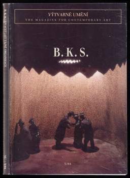 B.K.S. - 20 let tajné organizace - Výtvarné umění 3/94
