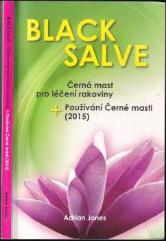 Black salve - černá mast pro léčení rakoviny