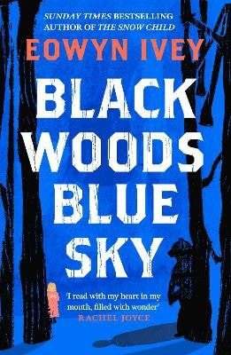 Black Woods, Blue Sky