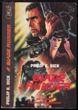 Philip K Dick: Blade Runner