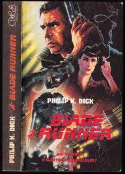 Philip K Dick: Blade Runner