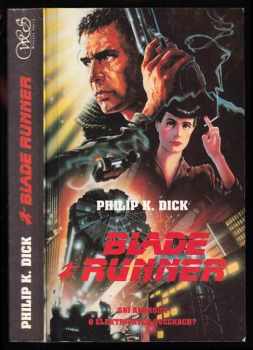 Philip K Dick: Blade Runner