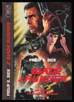 Philip K Dick: Blade Runner