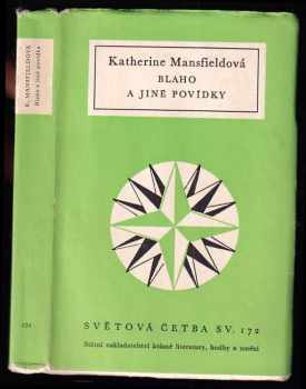 Katherine Mansfield: Blaho a jiné povídky
