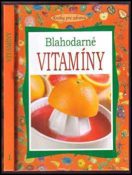 Blahodarné vitamíny