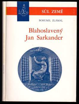 Bohumil Zlámal: Blahoslavený Jan Sarkander