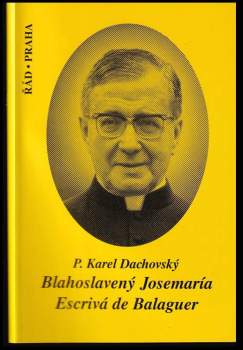 Blahoslavený Josemaría Escrivá de Balaguer 1902-1975