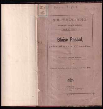 Tomáš Garrigue Masaryk: Blaise Pascal, jeho život a filosofie
