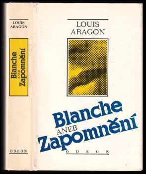 Blanche, aneb, Zapomnění