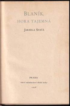 Jarmila Svatá: Blaník, hora tajemná