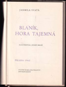 Jarmila Svatá: Blaník, hora tajemná