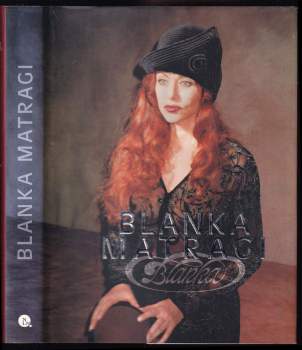 Blanka Matragi: Blanka Matragi