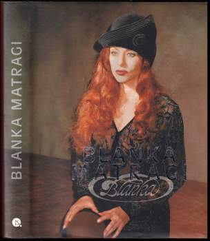 Blanka Matragi: Blanka Matragi