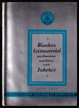 Blankes Leitmaterial aus Aluminium und Aldrey sowie Zubehör