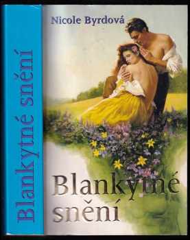 Nicole Byrd: Blankytné snění