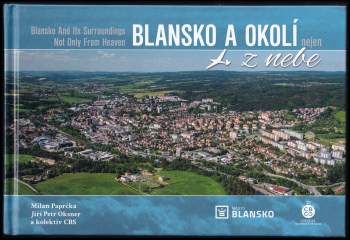 Blansko a okolí nejen z nebe