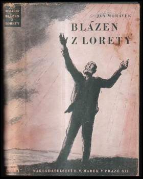 Jan Morávek: Blázen z Lorety