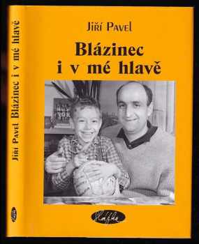Blázinec i v mé hlavě