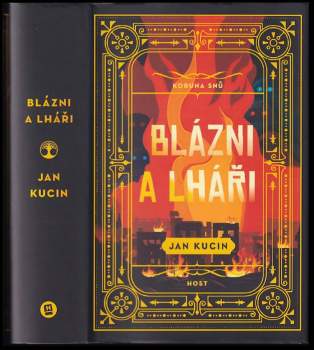 Jan Kucin: Blázni a lháři