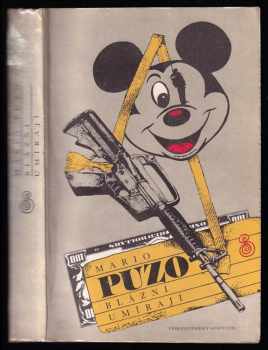 Mario Puzo: Blázni umírají