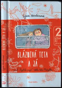 Bláznivá teta a já, aneb, 