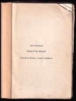 Jean Giraudoux: Bláznivá ze Chaillot