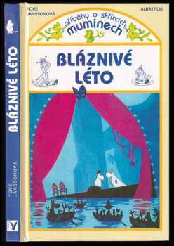 Tove Jansson: Bláznivé léto