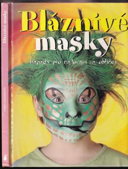 Caro Childs: Bláznivé masky