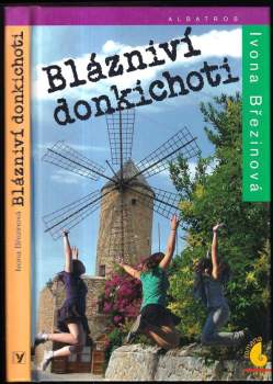 Blázniví donkichoti