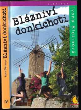 Blázniví donkichoti