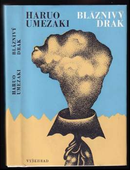Haruo Umezaki: Bláznivý drak