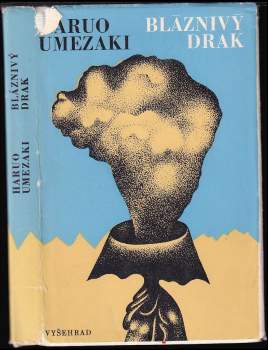 Haruo Umezaki: Bláznivý drak