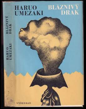 Haruo Umezaki: Bláznivý drak