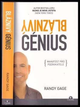 Randy Gage: Bláznivý génius