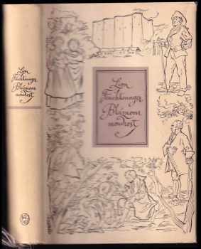 Bláznova moudrost, čili, Smrt a slavné zmrtvýchvstání Jeana Jacquesa Rousseaua - Lion Feuchtwanger (1955, Státní nakladatelství krásné literatury, hudby a umění) - ID: 250490
