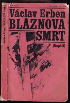 Bláznova smrt - Václav Erben (1975, Naše vojsko) - ID: 766145