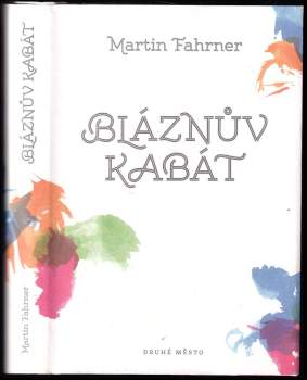 Martin Fahrner: Bláznův kabát