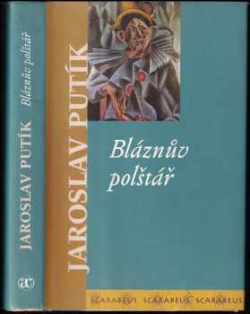 Jaroslav Putík: Bláznův polštář