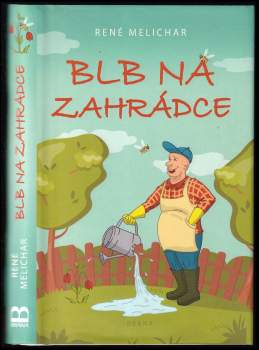 Blb na zahrádce