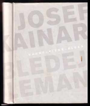 Josef Kainar: Bledej gentleman