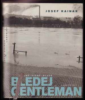 Josef Kainar: Bledej gentleman