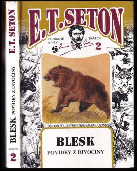 Ernest Thompson Seton: Blesk
