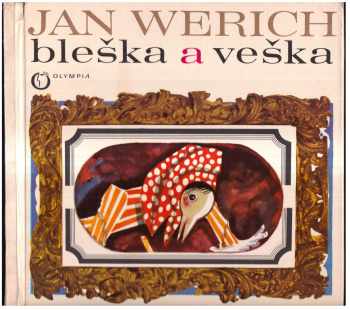 Jan Werich: Bleška a veška