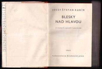 Josef Štefan Kubín: Blesky nad hlavou