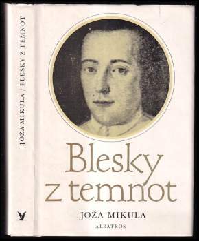 Joža Mikula: Blesky z temnot