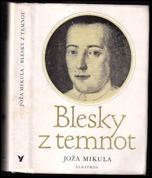 Joža Mikula: Blesky z temnot