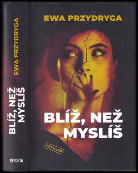 Ewa Przydryga: Blíž, než myslíš