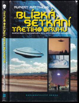 Rupert Matthews: Blízká setkání třetího druhu