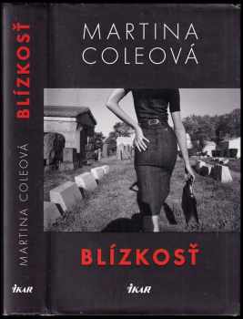 Martina Cole: Blízkosť