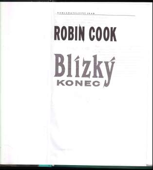 Robin Cook: Blízký konec